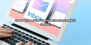 Follow Up Email After Interview