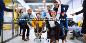 Team Building Activities for Work (2026)